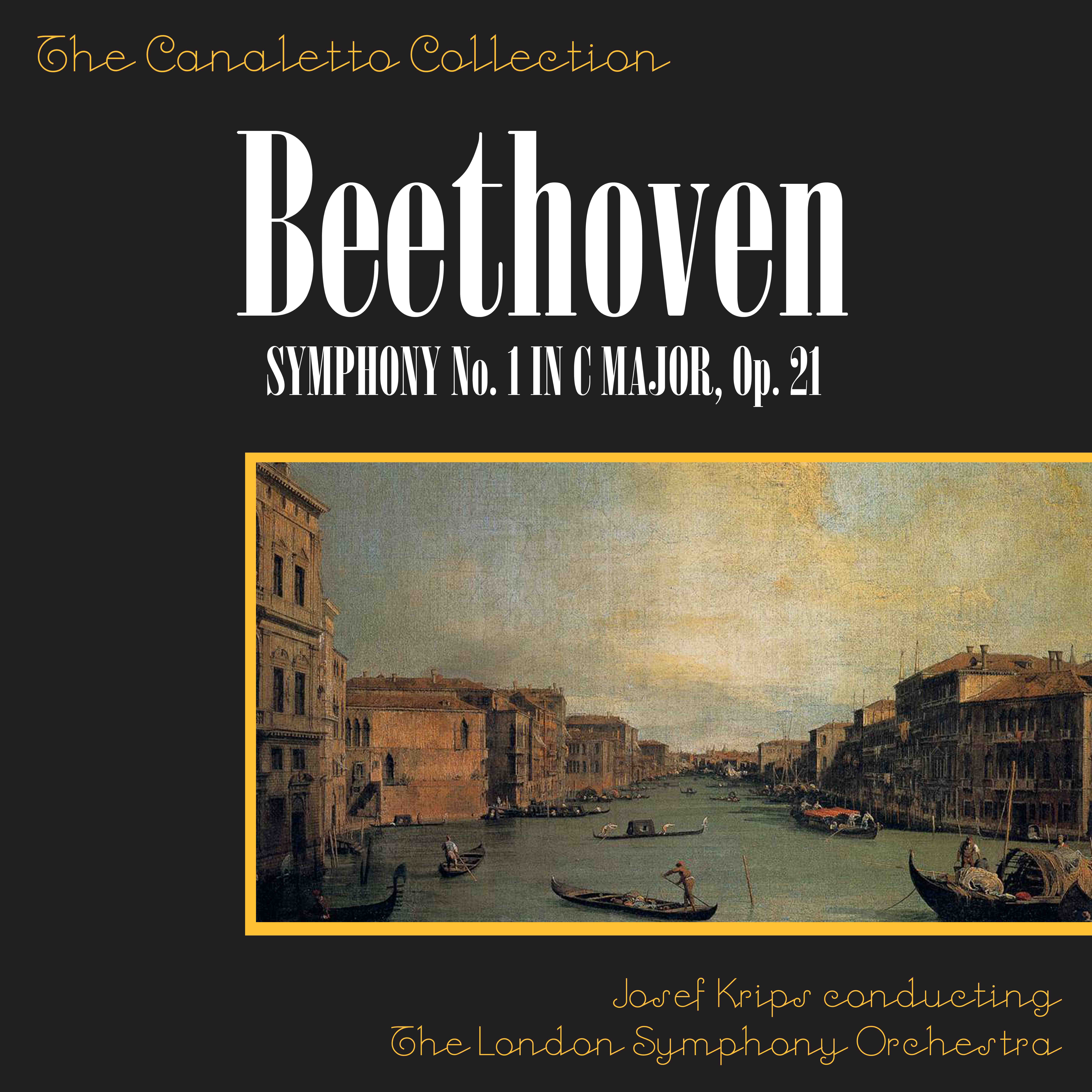 Beethoven: Symphony No. 1 In C Major, Op. 21