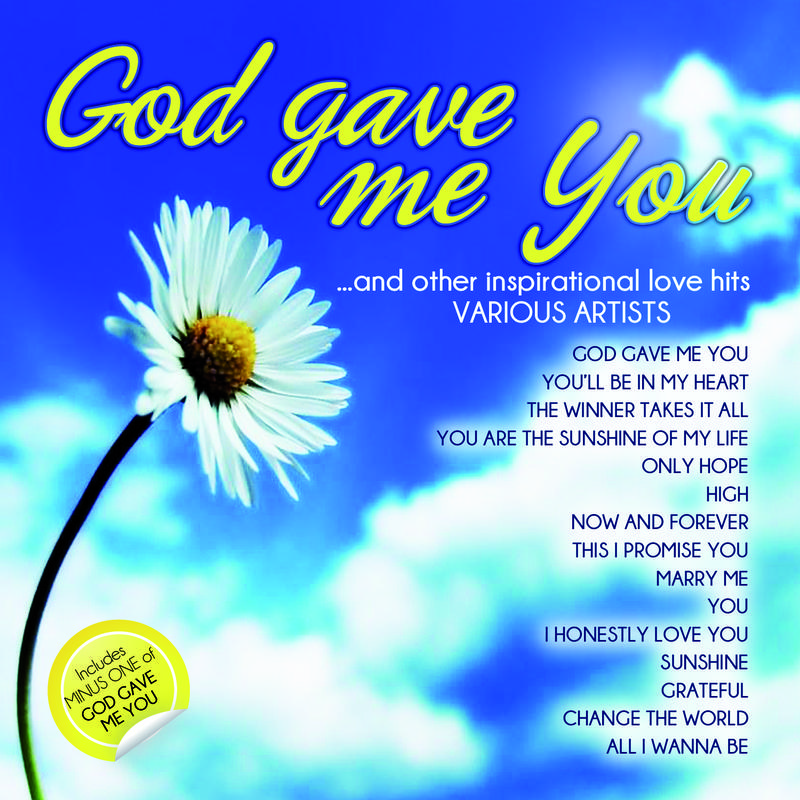 God Gave Me You And Other Inspirational Love Hits