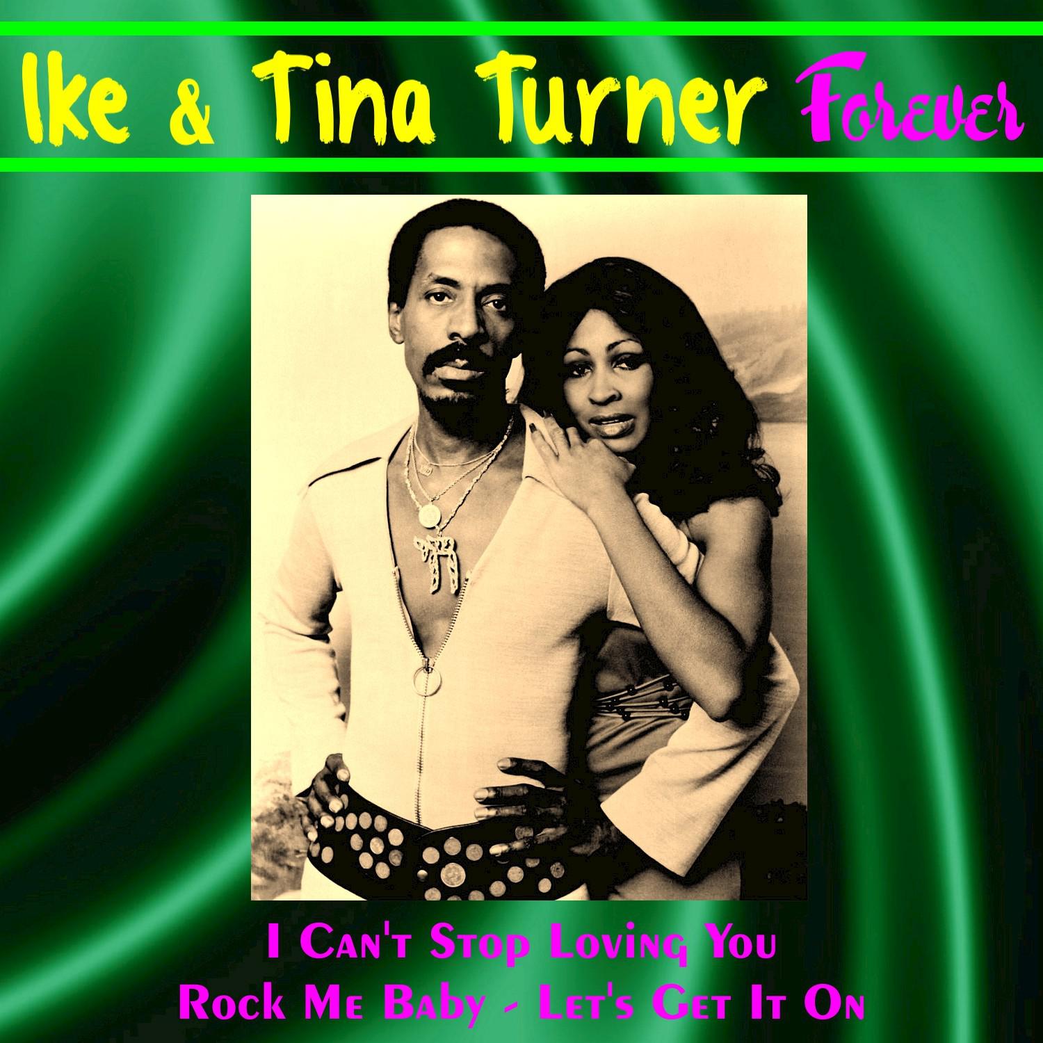 Ike & Tina Turner Forever