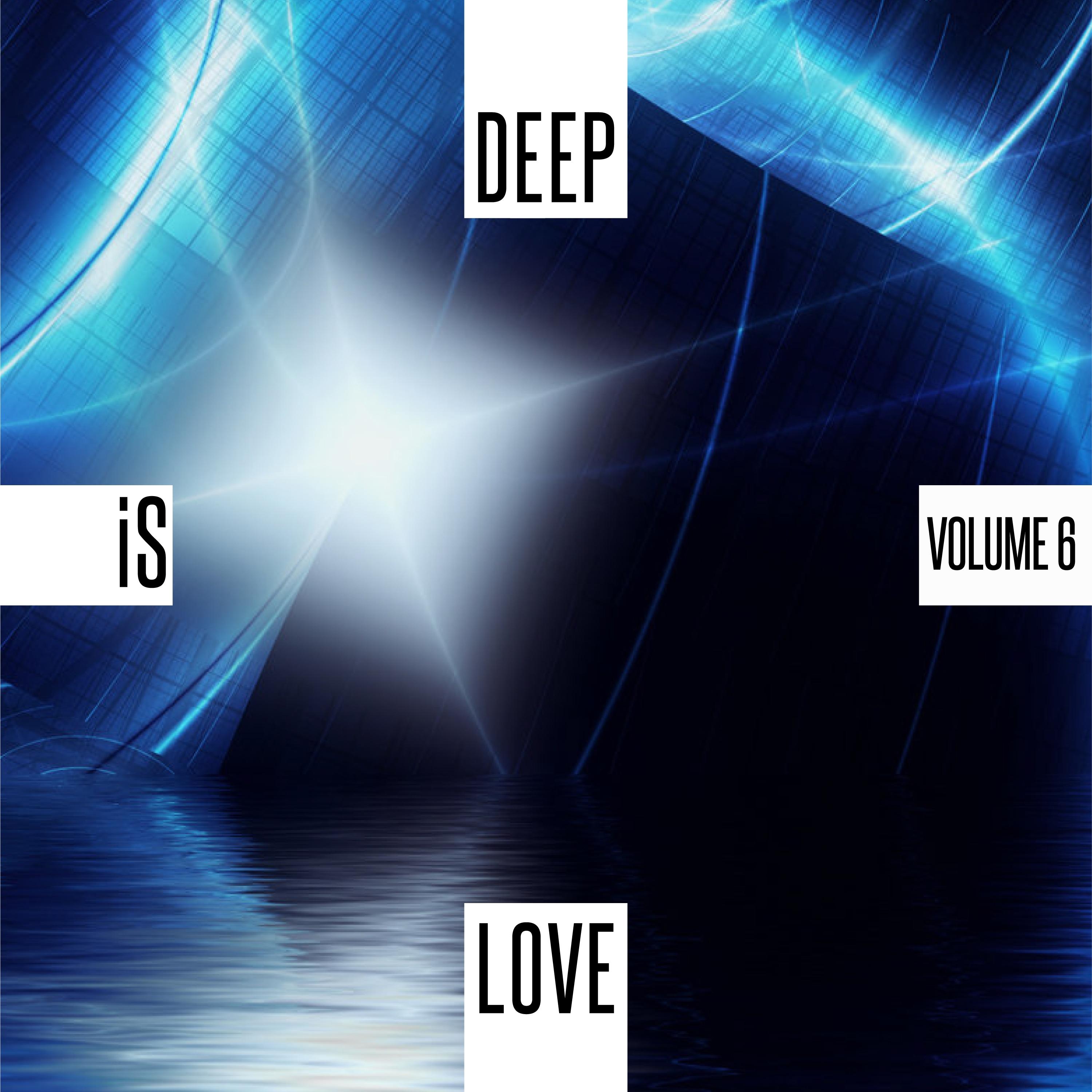 Deep Is Love, Vol. 6