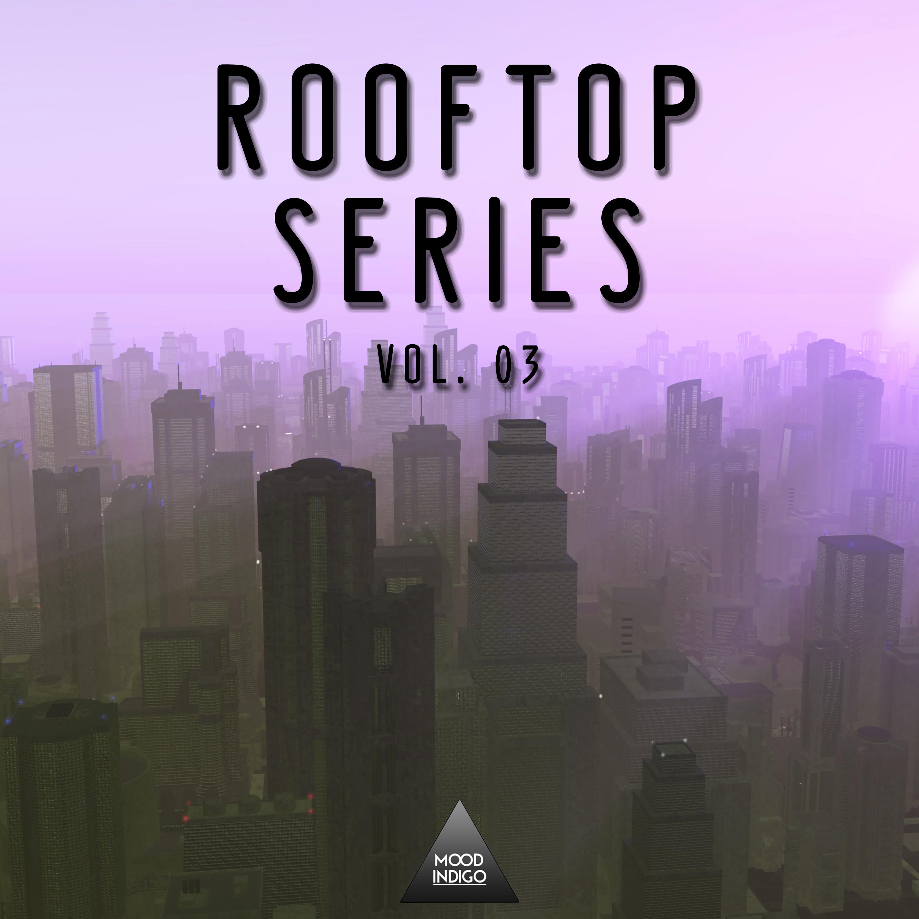 Rooftop Series, Vol. 03