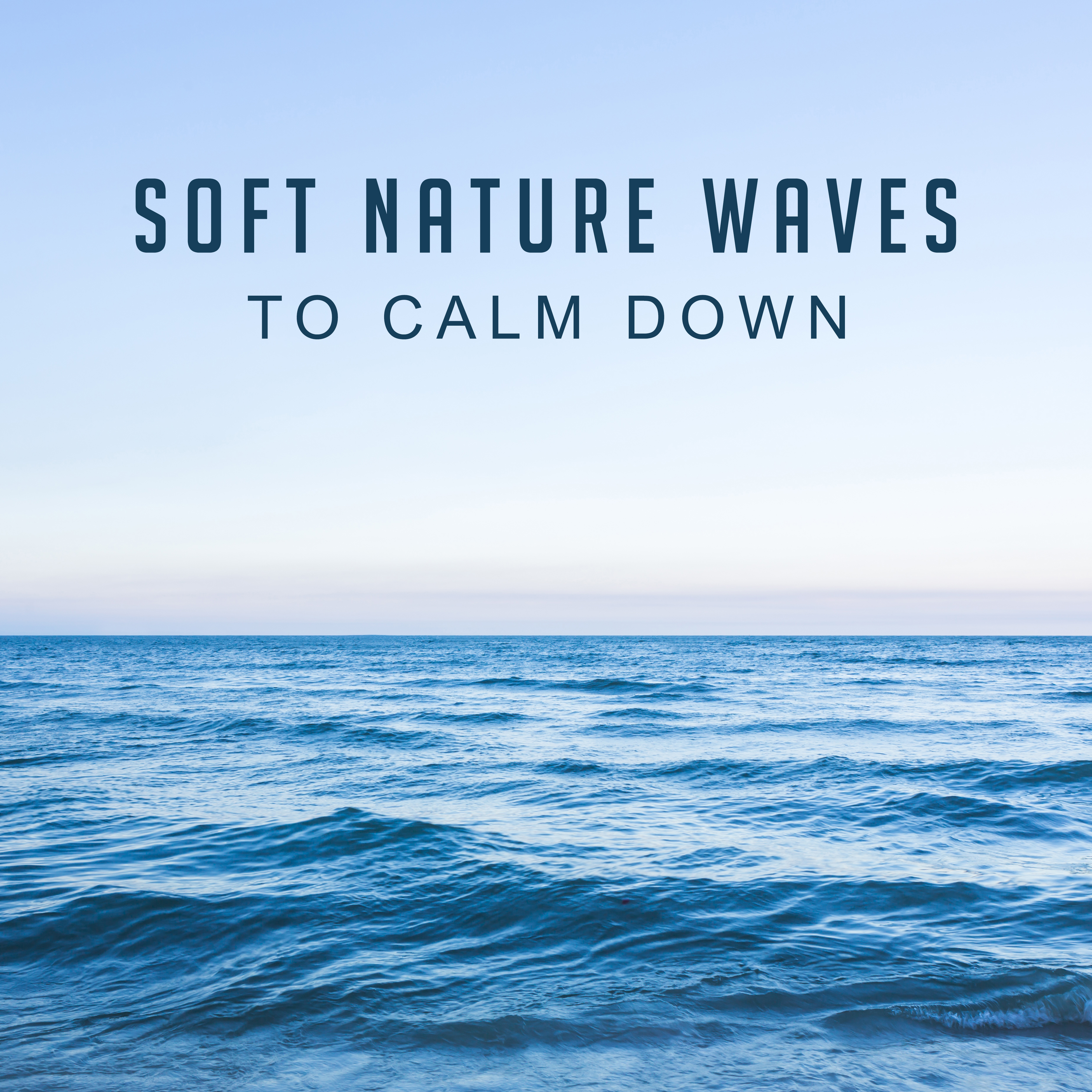 Soft Nature Waves to Calm Down