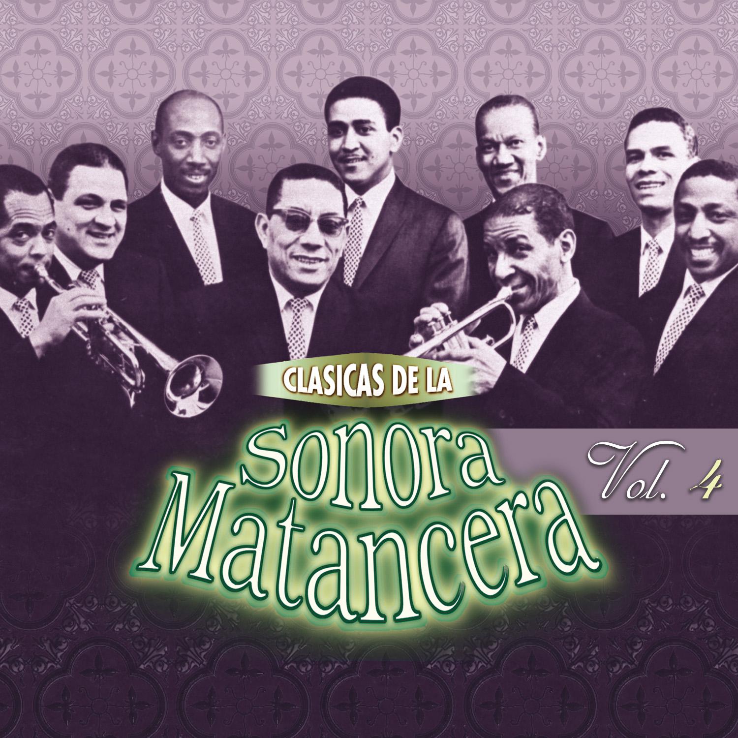 Cla sicas de la Sonora Matancera Vol. 4