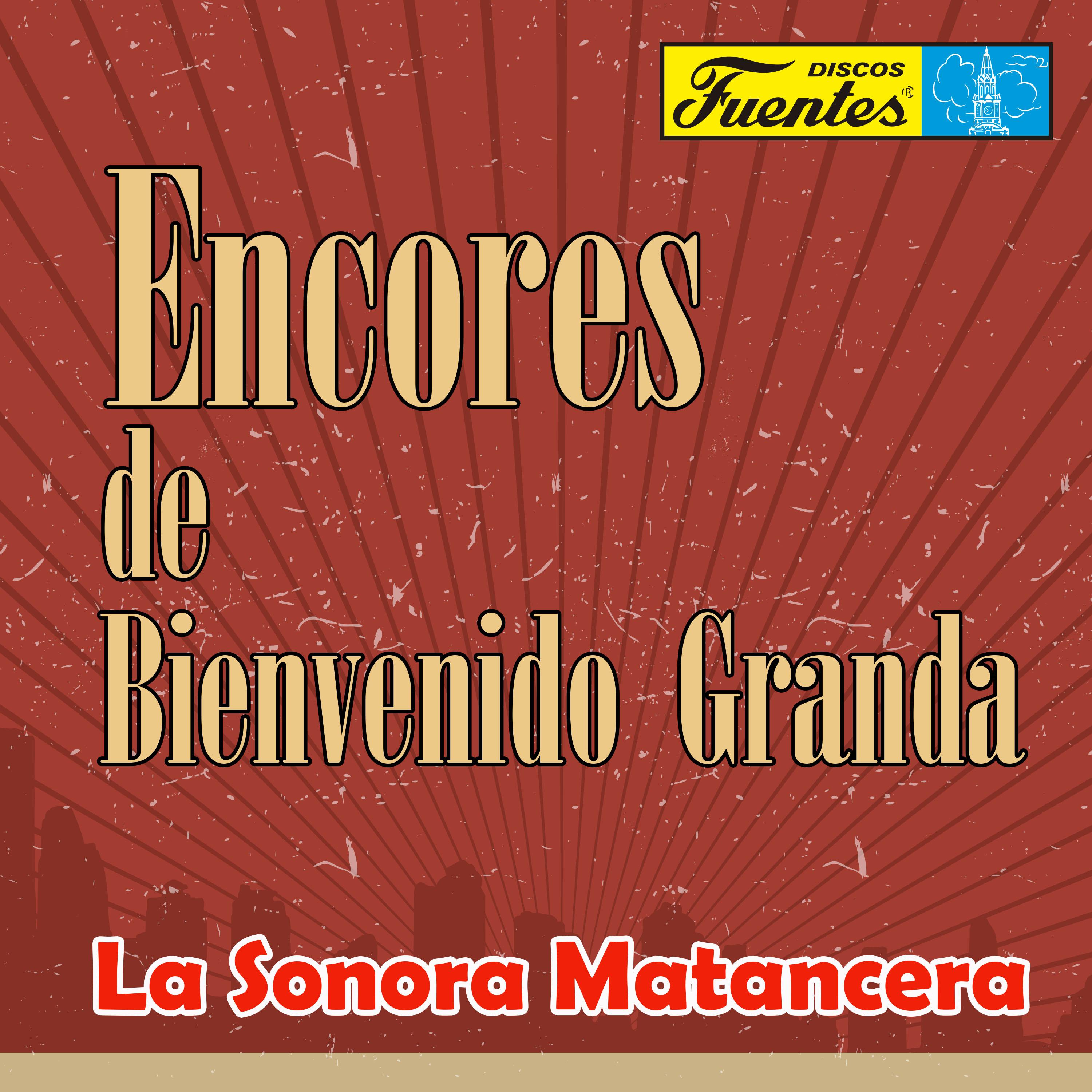 Encores de Bienvenido Granda