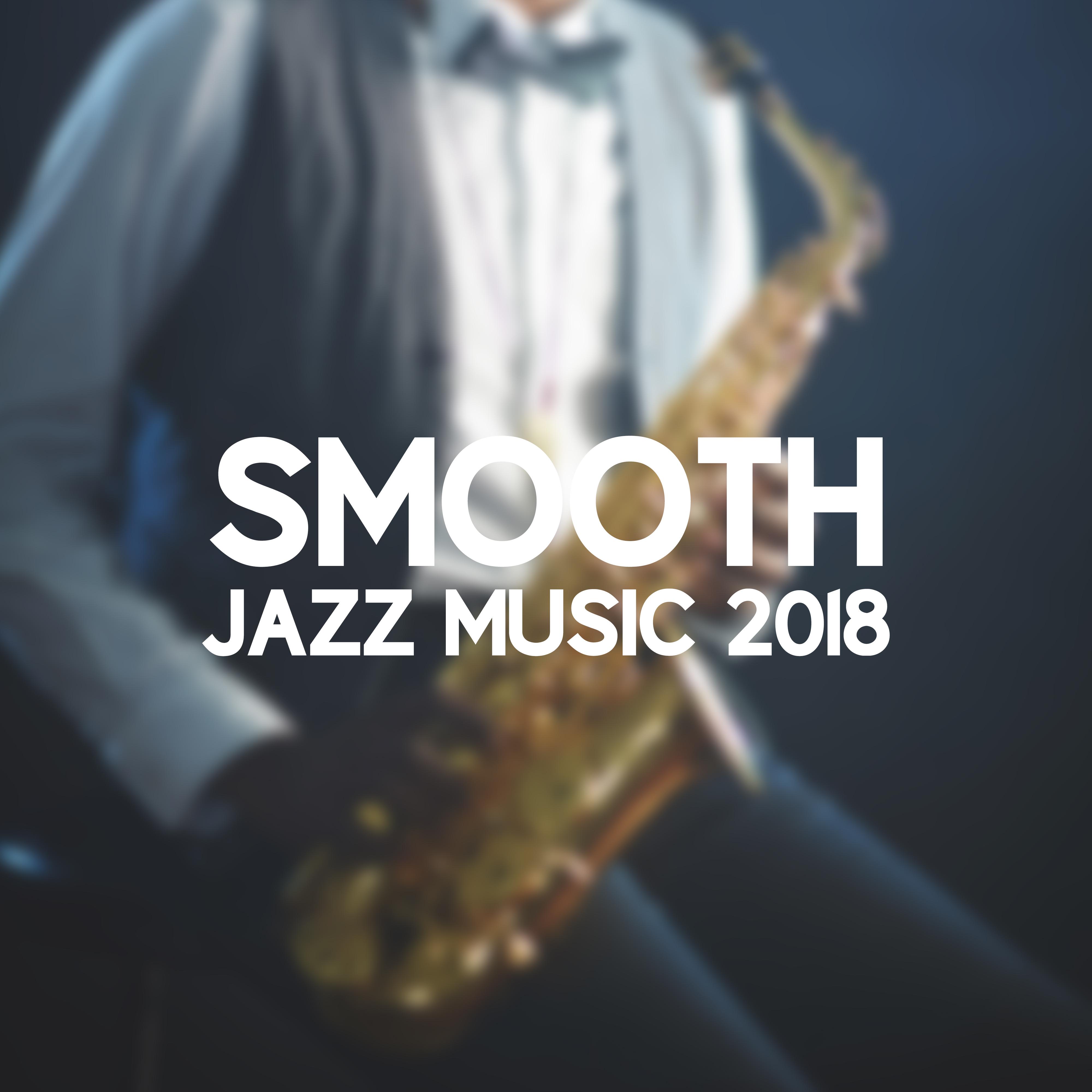 Smooth Jazz Music 2018