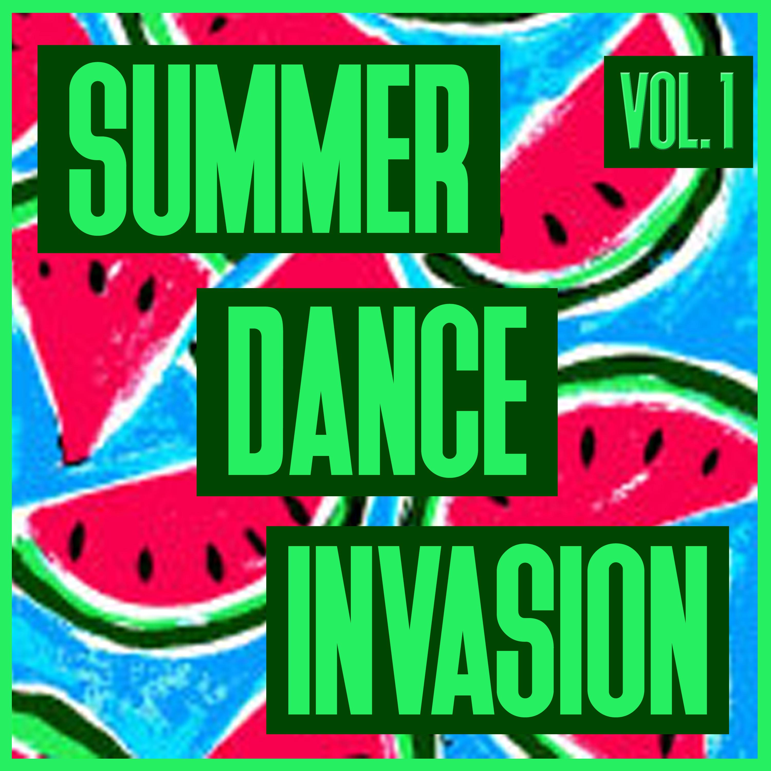 Summer Dance Invasion, Vol. 1