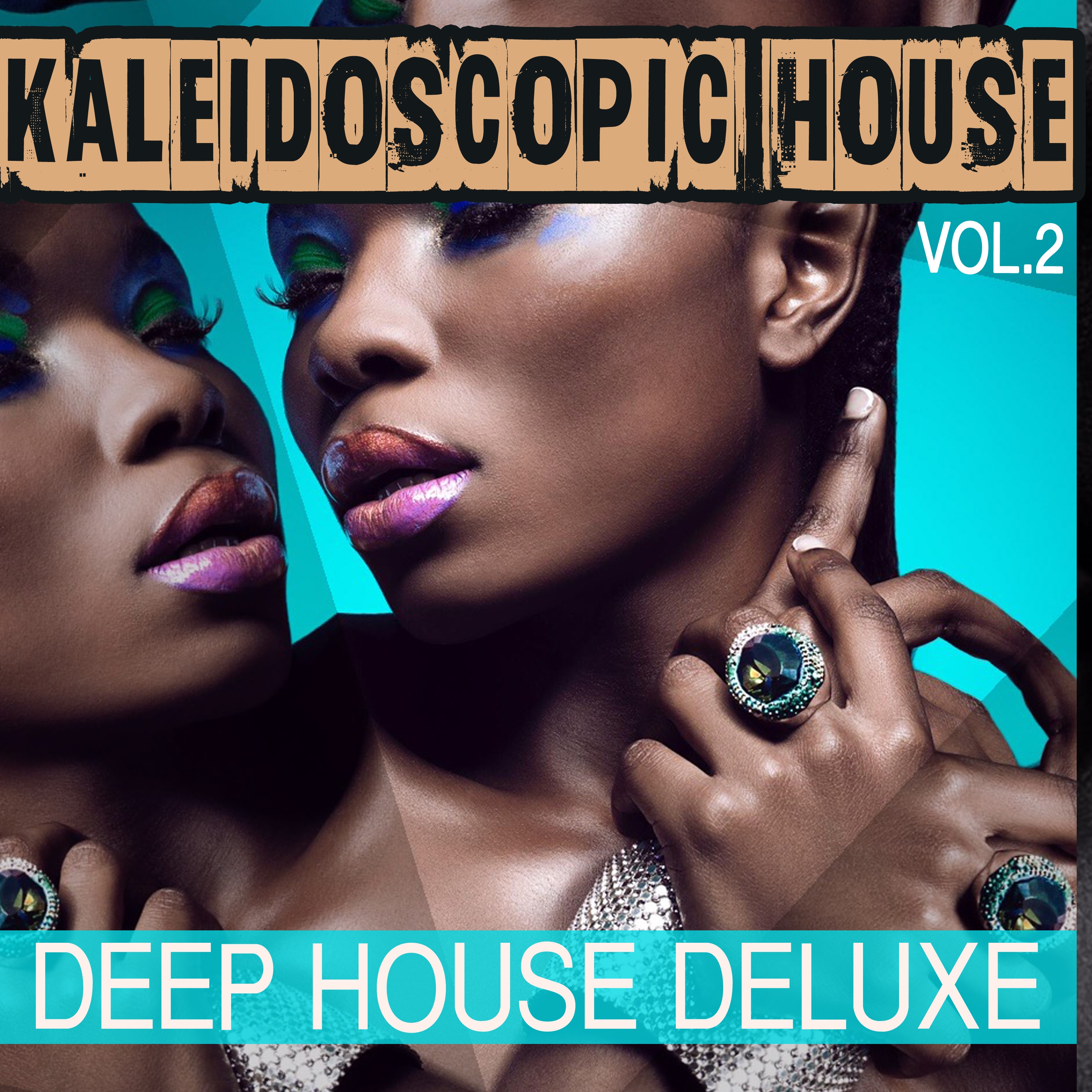 Kaleidoscopic House, Vol. 2 - Deep House Deluxe