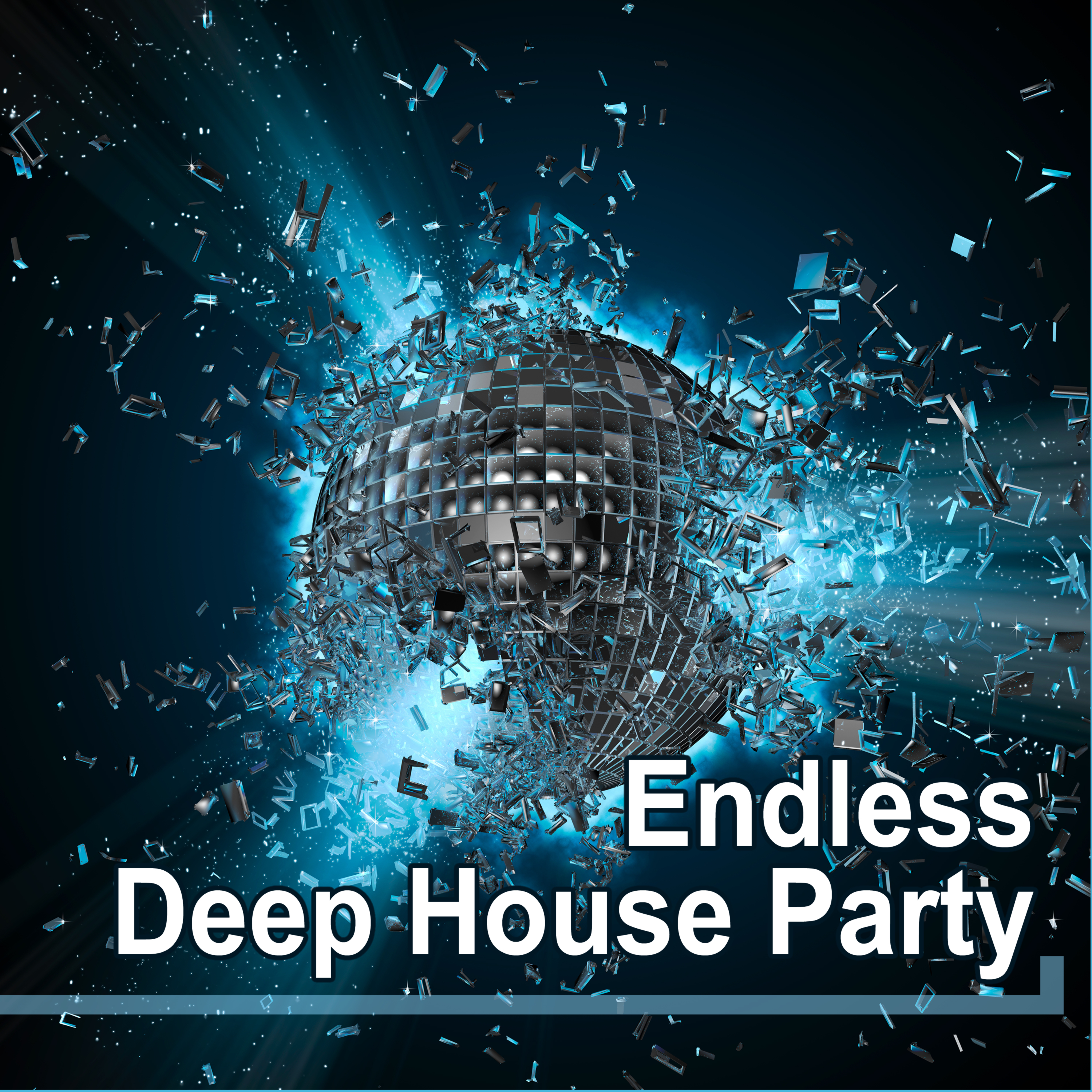 Endless Deep House Party