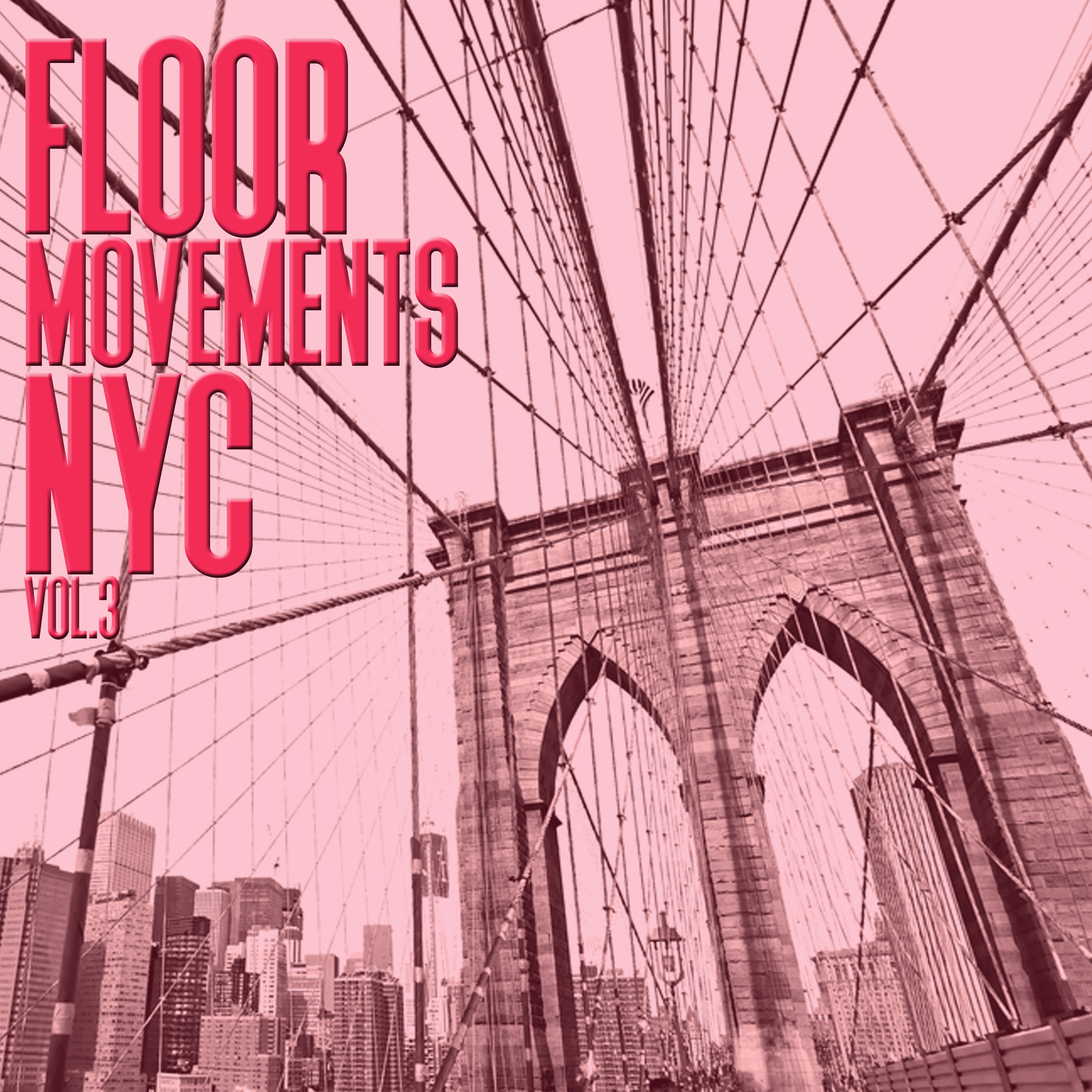 Floor Movements NYC, Vol. 3