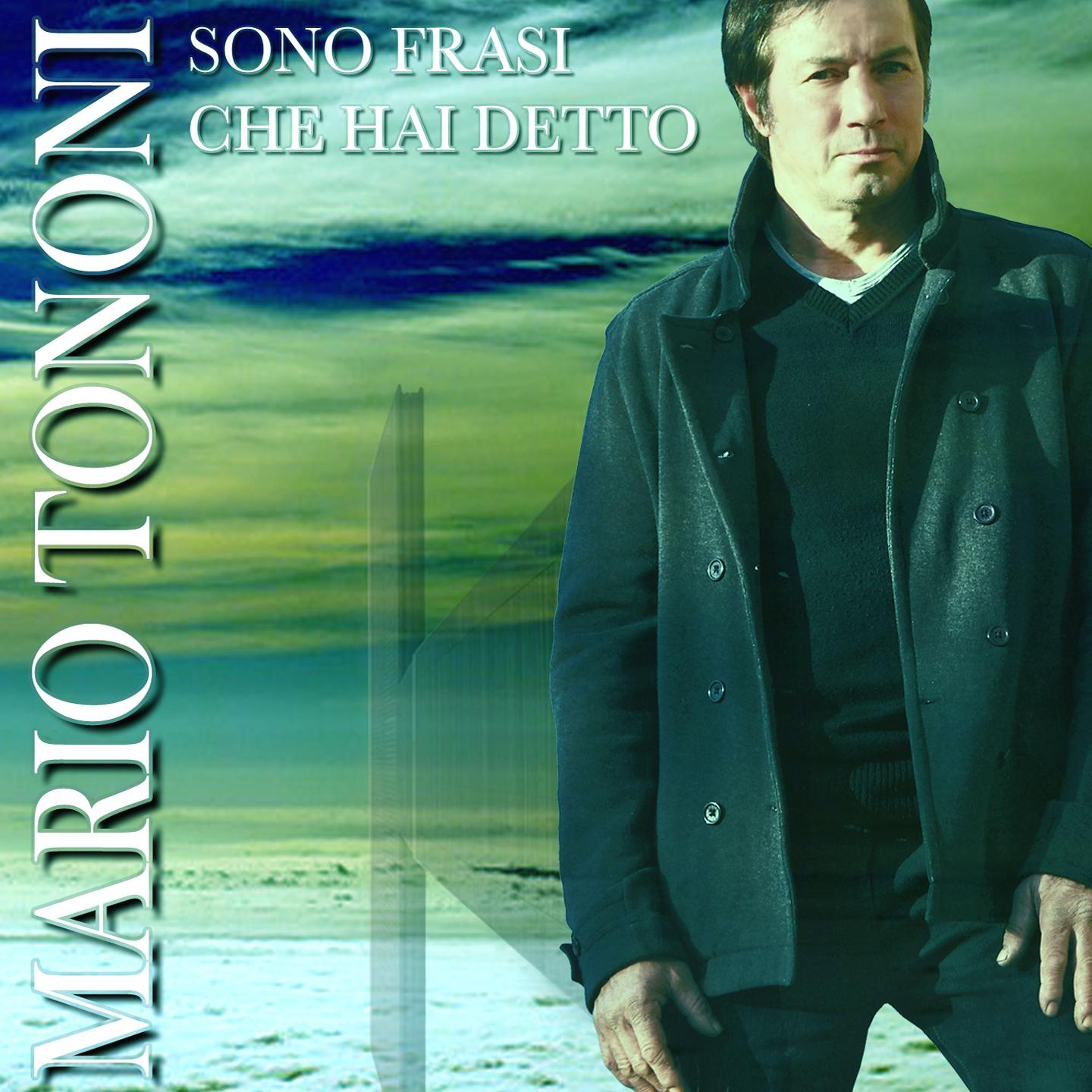 Sono frasi che hai detto