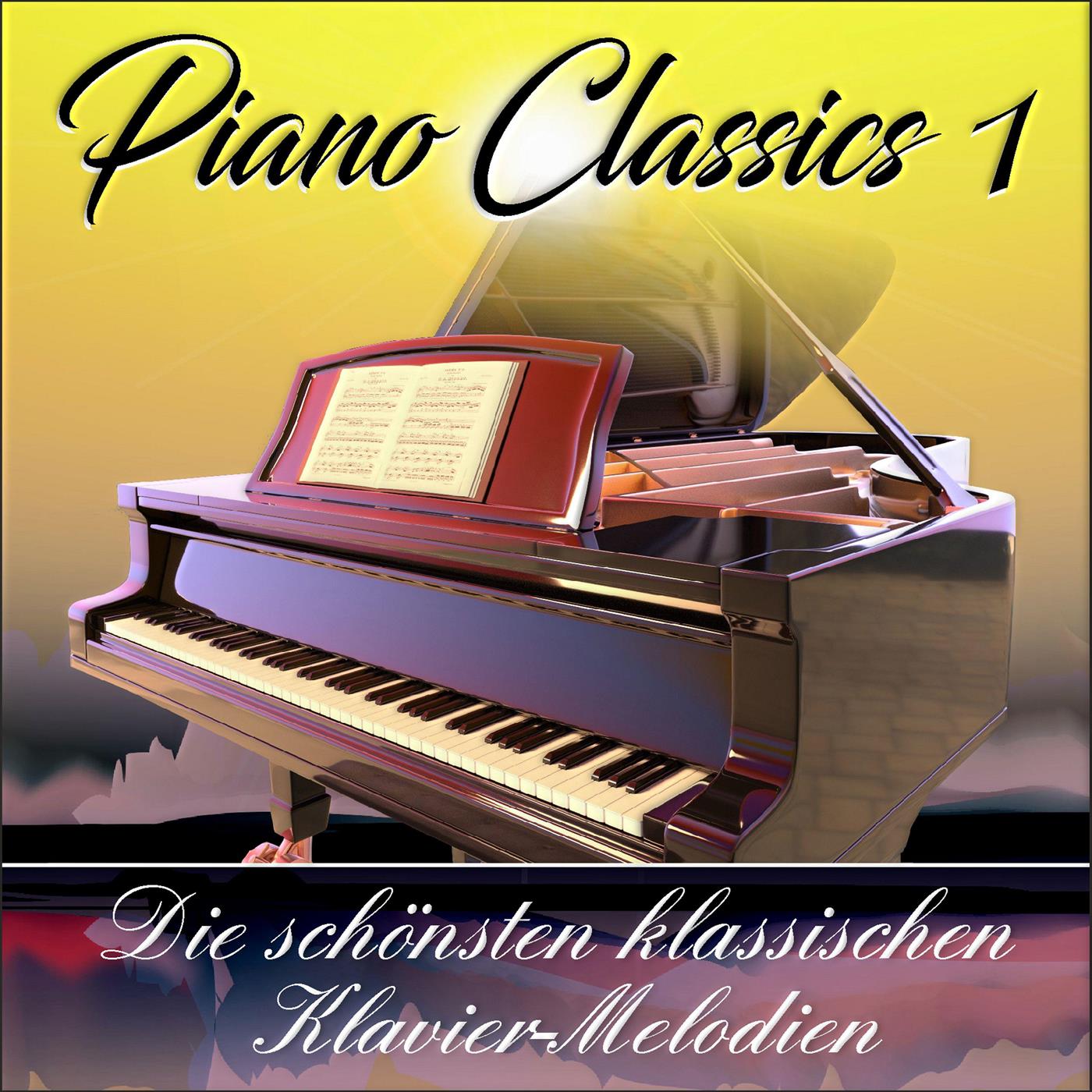 Piano Classics 1, die sch nsten klassischen KlavierMelodien