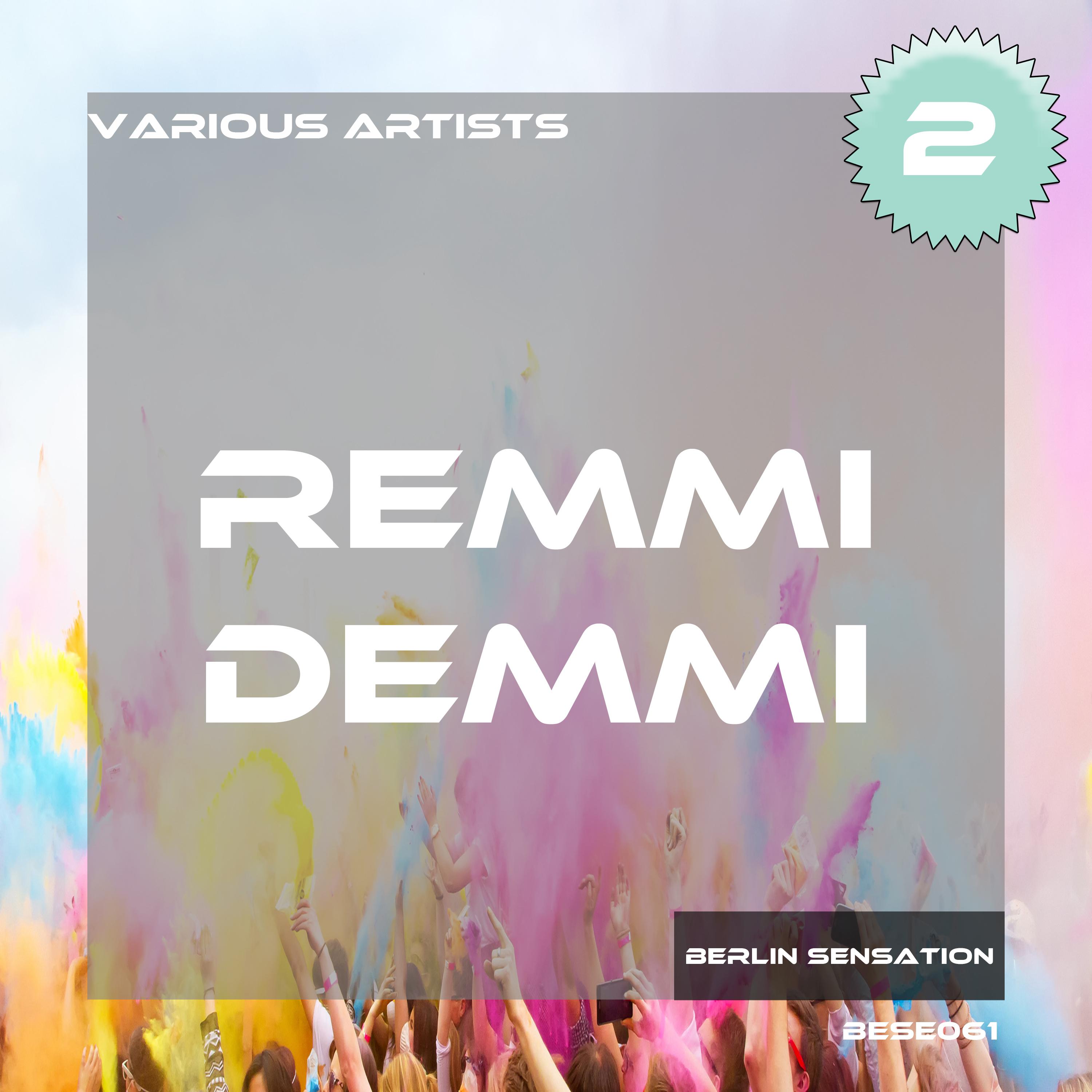 Remmi Demmi, Vol. 2