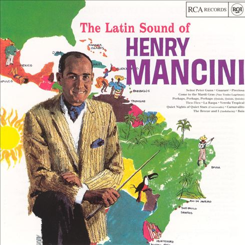 The Latin Sound of Henry Mancini