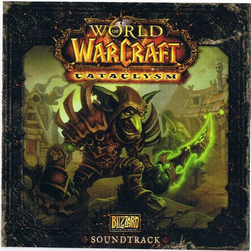World of Warcraft: Cataclysm (Original Game Soundtrack)