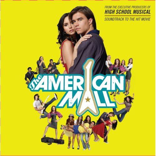 The American Mall (Soundtrack to the Hit Movie)
