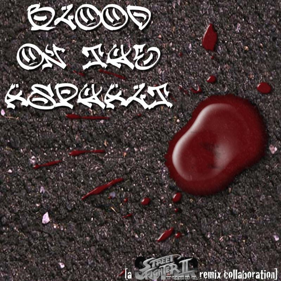 Blood on the Asphalt [Richter Mix] (Guile Ending #1)