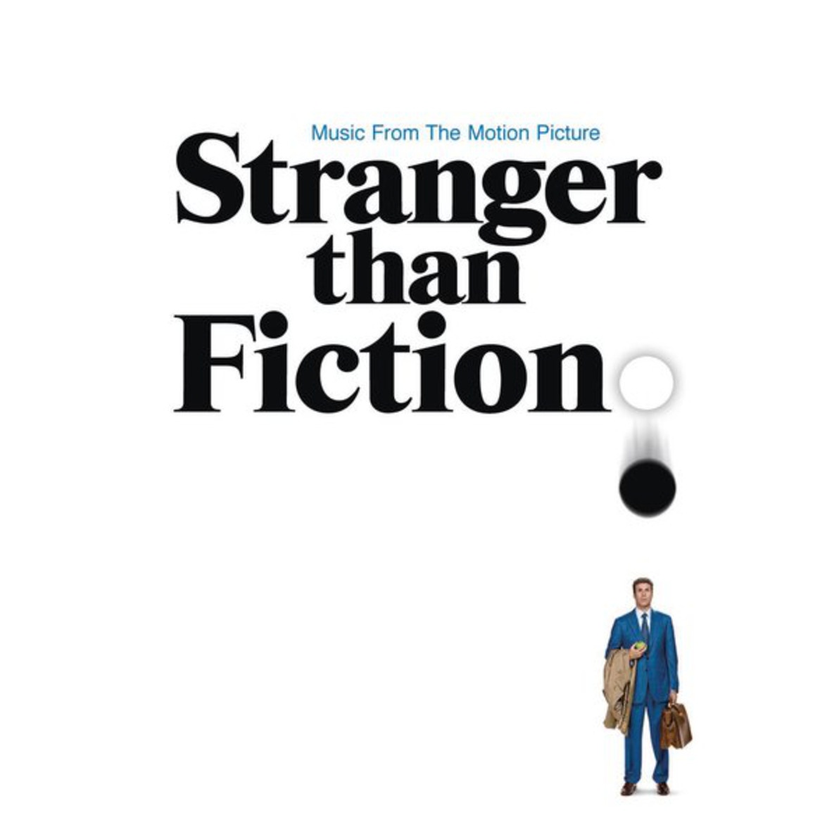 Stranger than Fiction (Music From The Motion Picture)