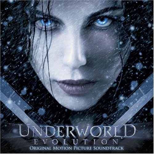 Underworld: Evolution: Original Motion Picture Soundtrack