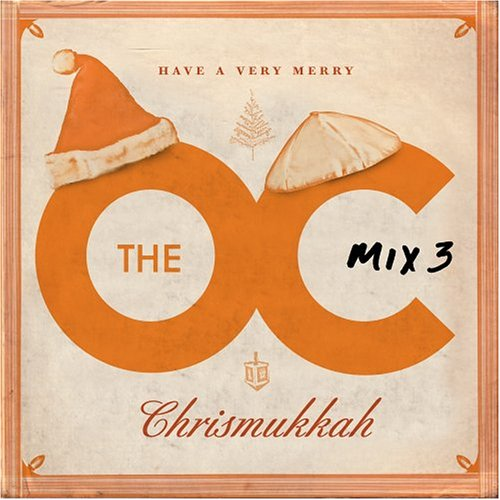 The Music from The O.C.: Mix 3