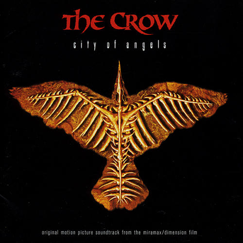 The Crow: City of Angels Original Miramax Motion Picture Soundtrack
