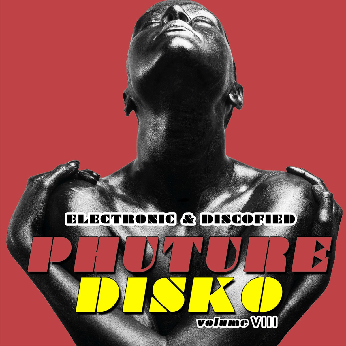 Phuture Disko, Vol. 8 - Electrified & Discofied