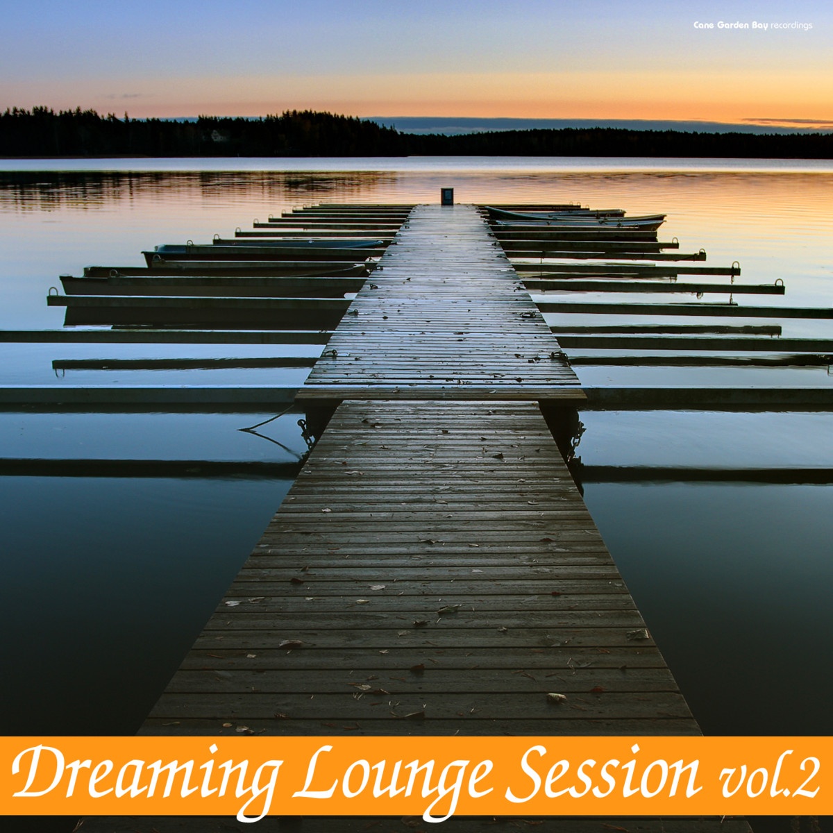 Dreaming Lounge Session, Vol. 2