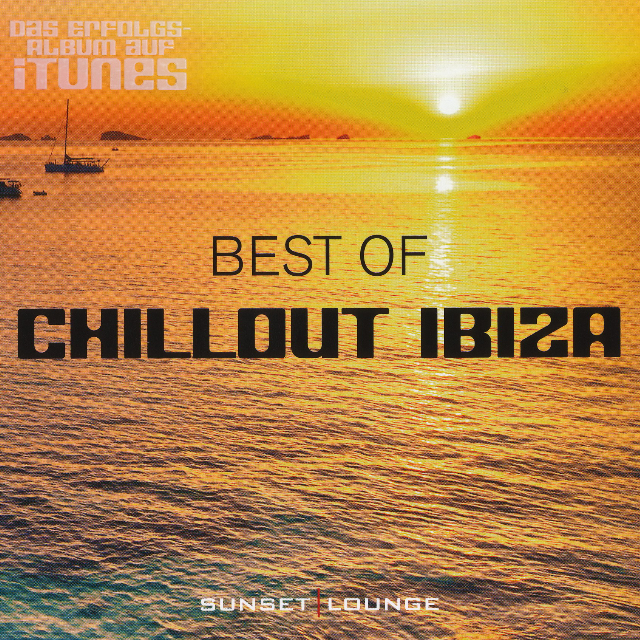 Best Of Chillout Ibiza - Sunset Lounge (2012)