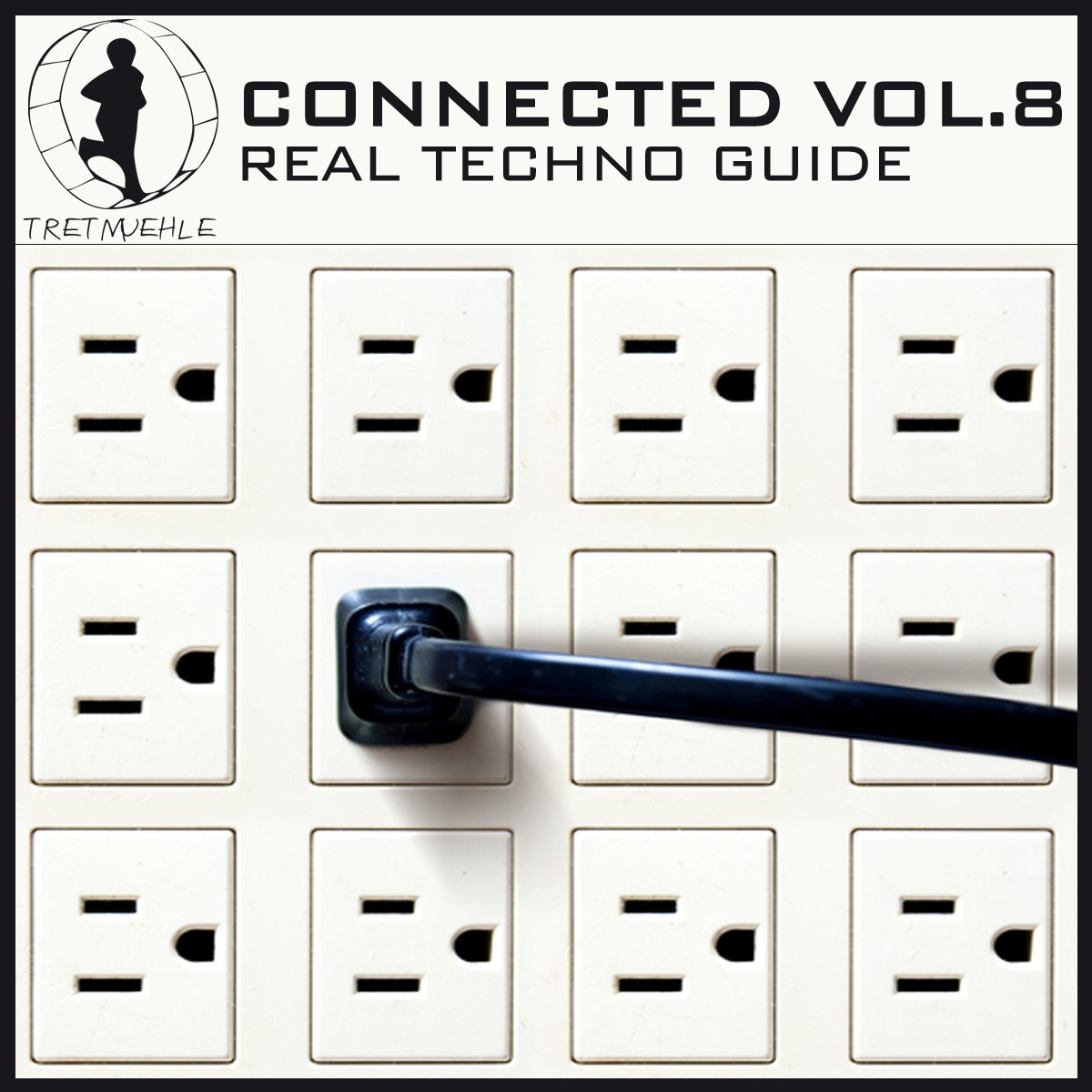 Tretmuehle Pres. Connected Vol. 8 - Real Techno Guide