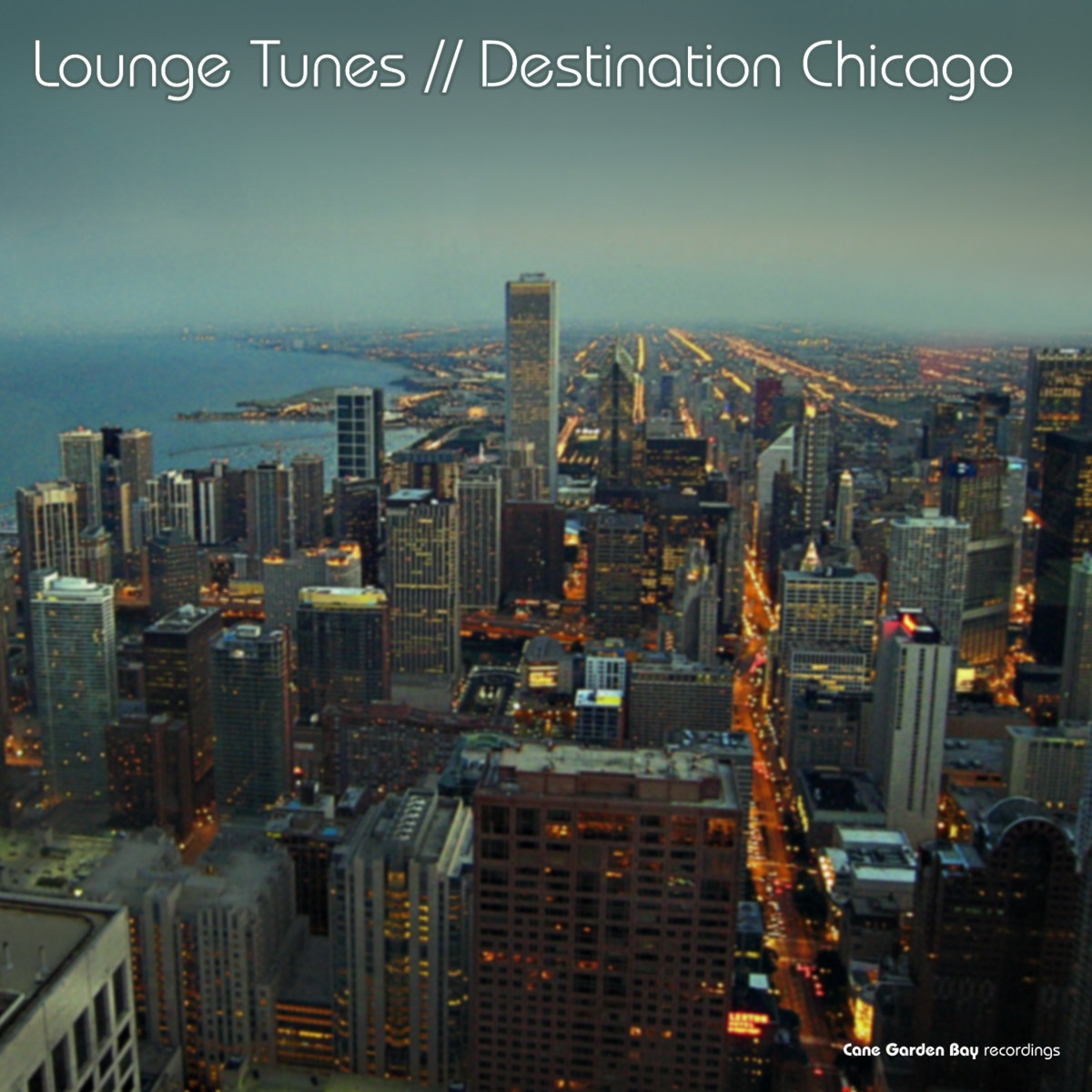 Lounge Tunes // Destination Chicago