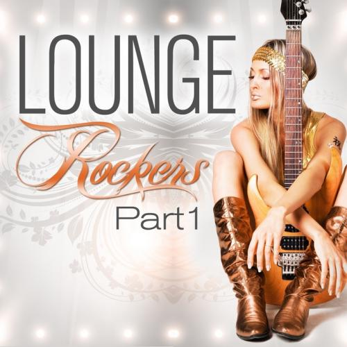 Lounge Rockers Part 1