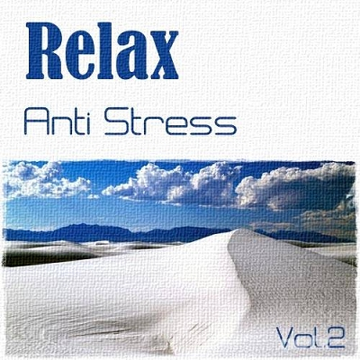 Relax. Anti Stress Vol. 2