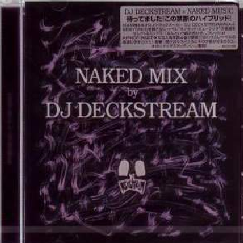 Naked Mix DJ DeckStream