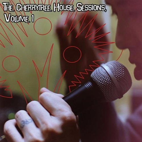 The Cherrytree House Sessions, Volume 1