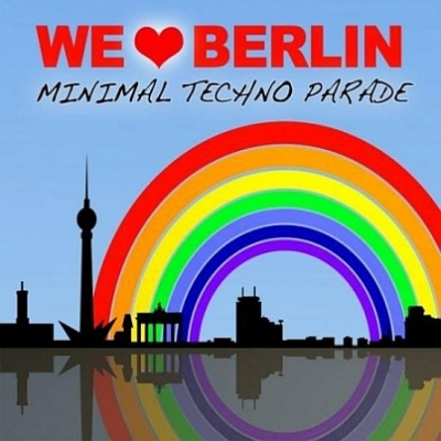 We Love Berlin 1.2. - Minimal Techno Parade