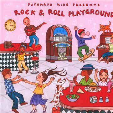 Putumayo Kids Presents: Rock & Roll Playground