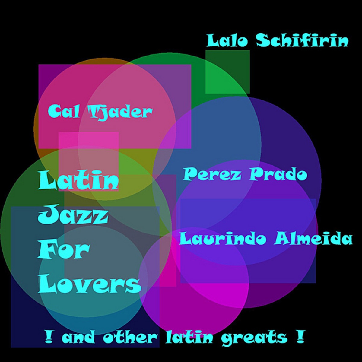 Latin Jazz For Lovers