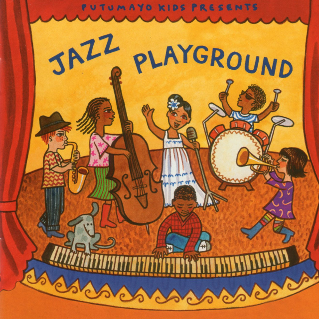 Putumayo Kids presents - Jazz Playground