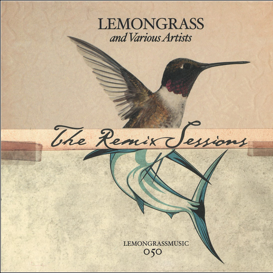 Lemongrass The Remix Sessions