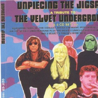 Unpiecing The Jigsaw (A Tribute To TheVelvet Underground)