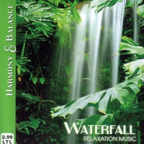 Harmony & Balance: Relaxation Music - Waterfall