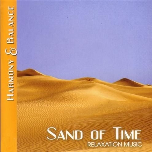 Harmony & Balance: Relaxation Music - Sand Of Time