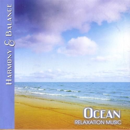Harmony & Balance: Relaxation Music - Ocean