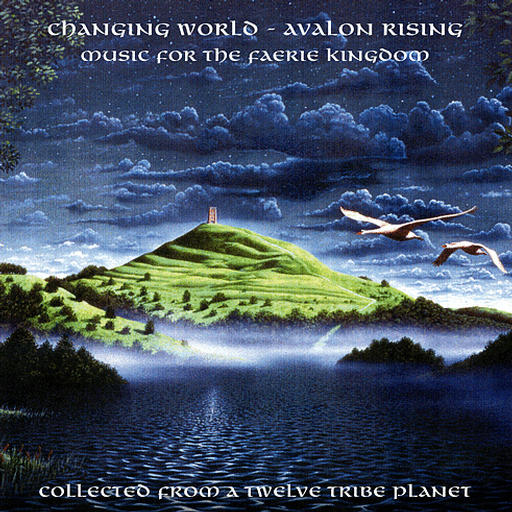 Avalon Rising - Music For The Faerie Kingdom