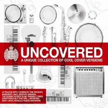 Uncovered - A Unique Collection of Cool Cover Versions