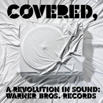 Covered: A Revolution in Sound