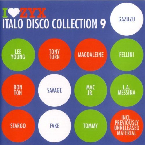 I Love ZYX: Italo Disco Collection 9