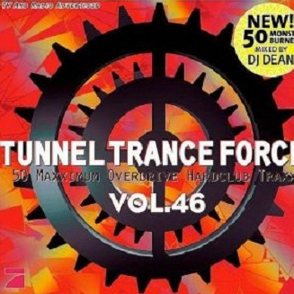 Tunnel Trance Force Vol.46