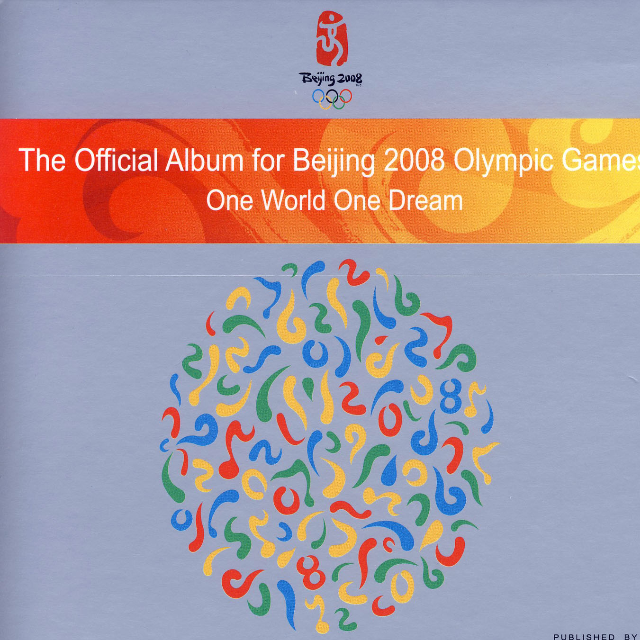 One World One Dream (The Official Album for Beijing 2008 Olympic Games)