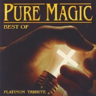 Best of Pure Magic (Platinum Tribute)