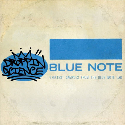Droppin Science: Greatest Samples From The Blue Note Lab